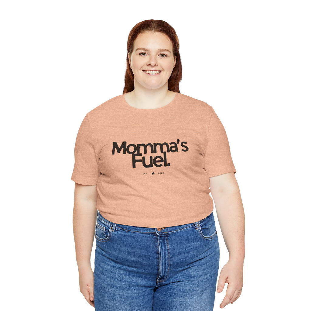 Momma's Fuel Tee — Super Soft & Cute Mom Graphic Shirt