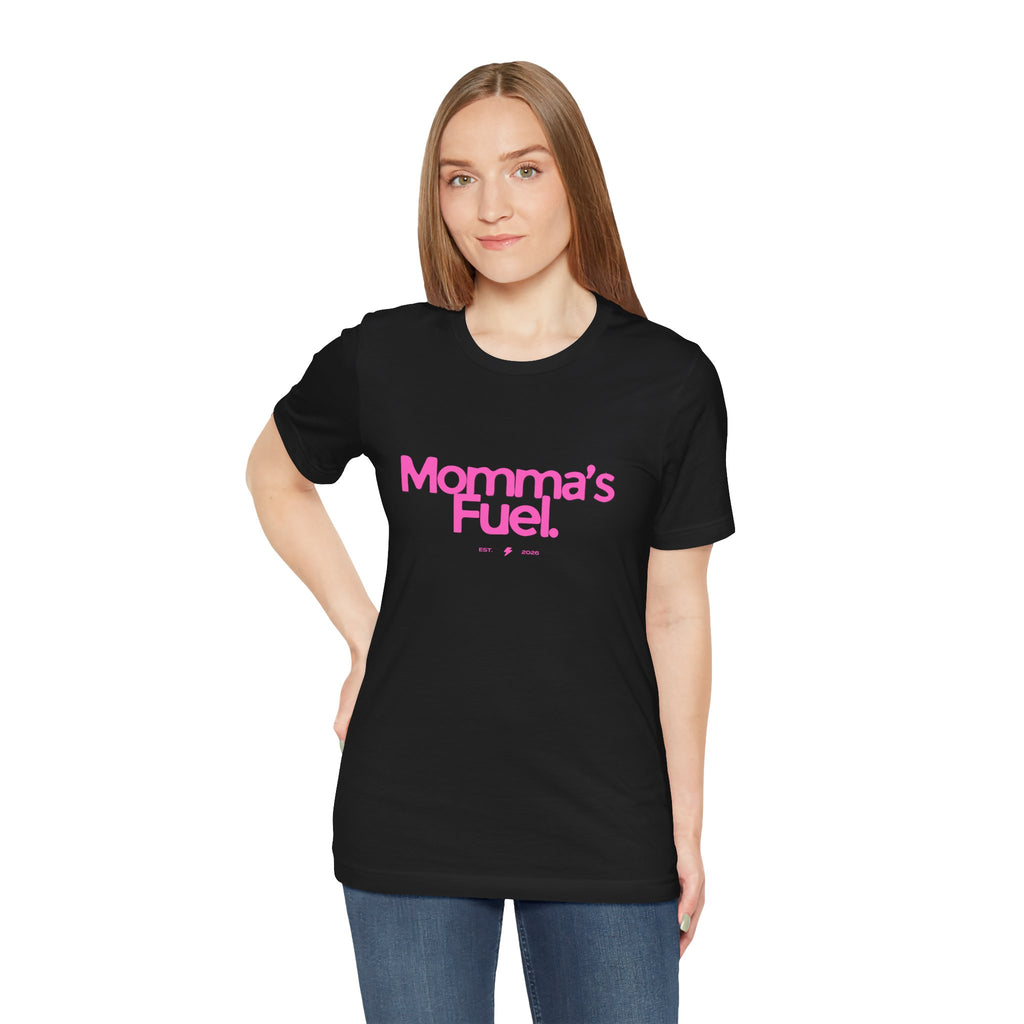 Momma's Fuel T-Shirt — Funny Coffee Tee for Moms