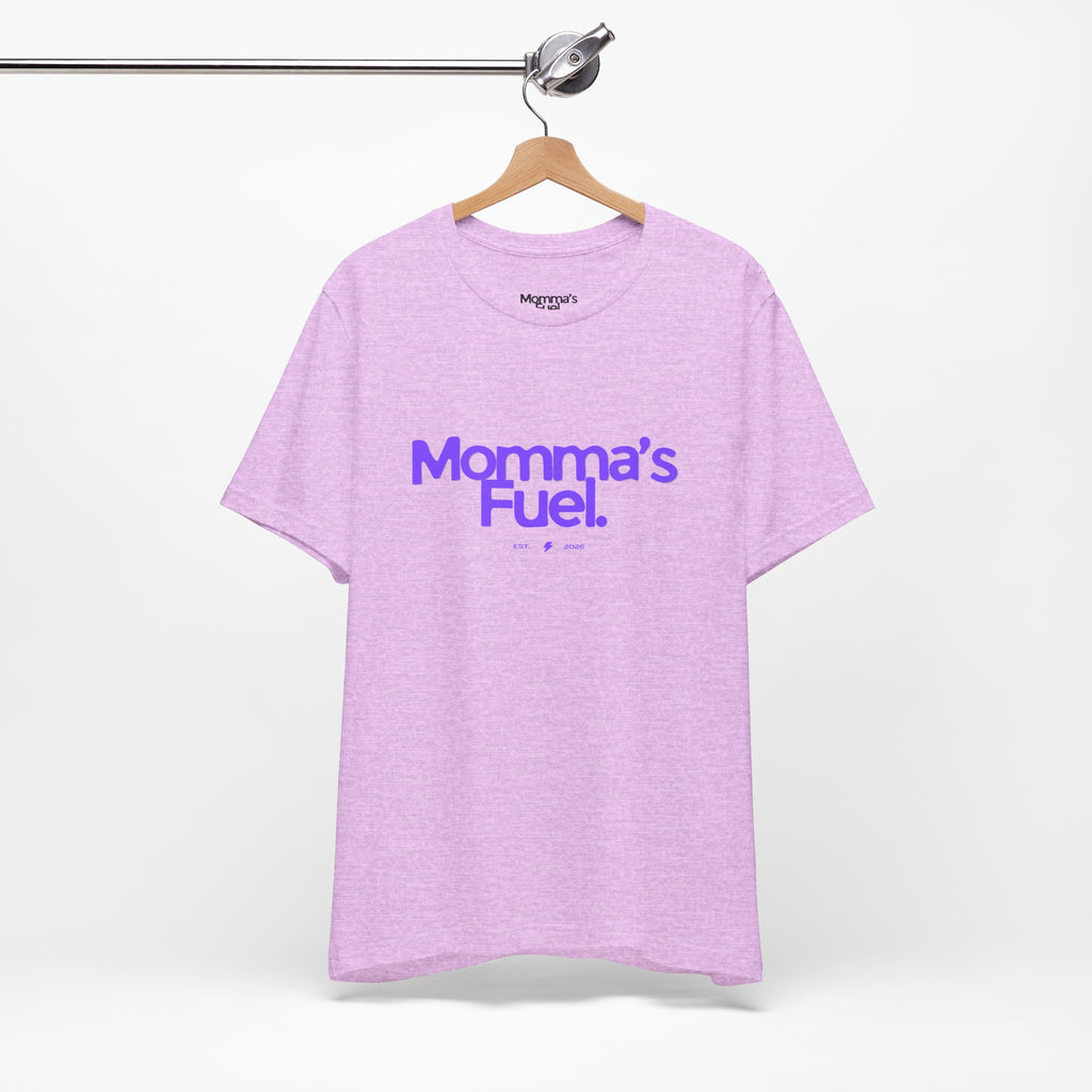 Momma's Fuel T-Shirt — Super Soft & Cute Tee for Moms