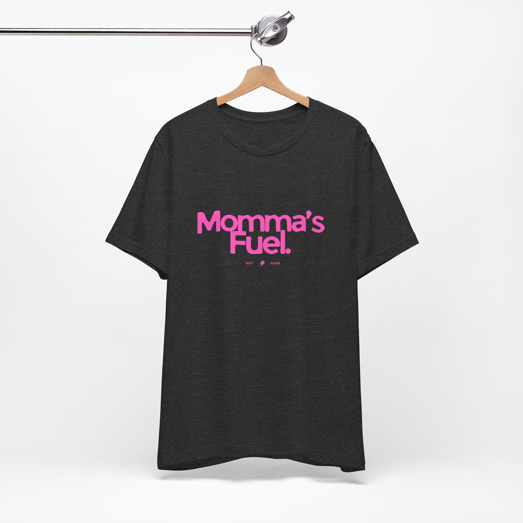 Momma's Fuel T-Shirt — Funny Coffee Tee for Moms
