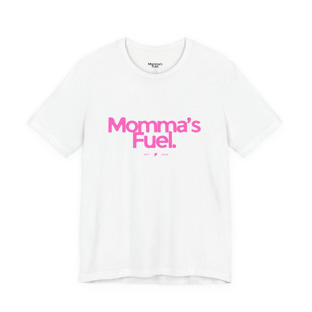 Momma's Fuel T-Shirt — Funny Coffee Tee for Moms