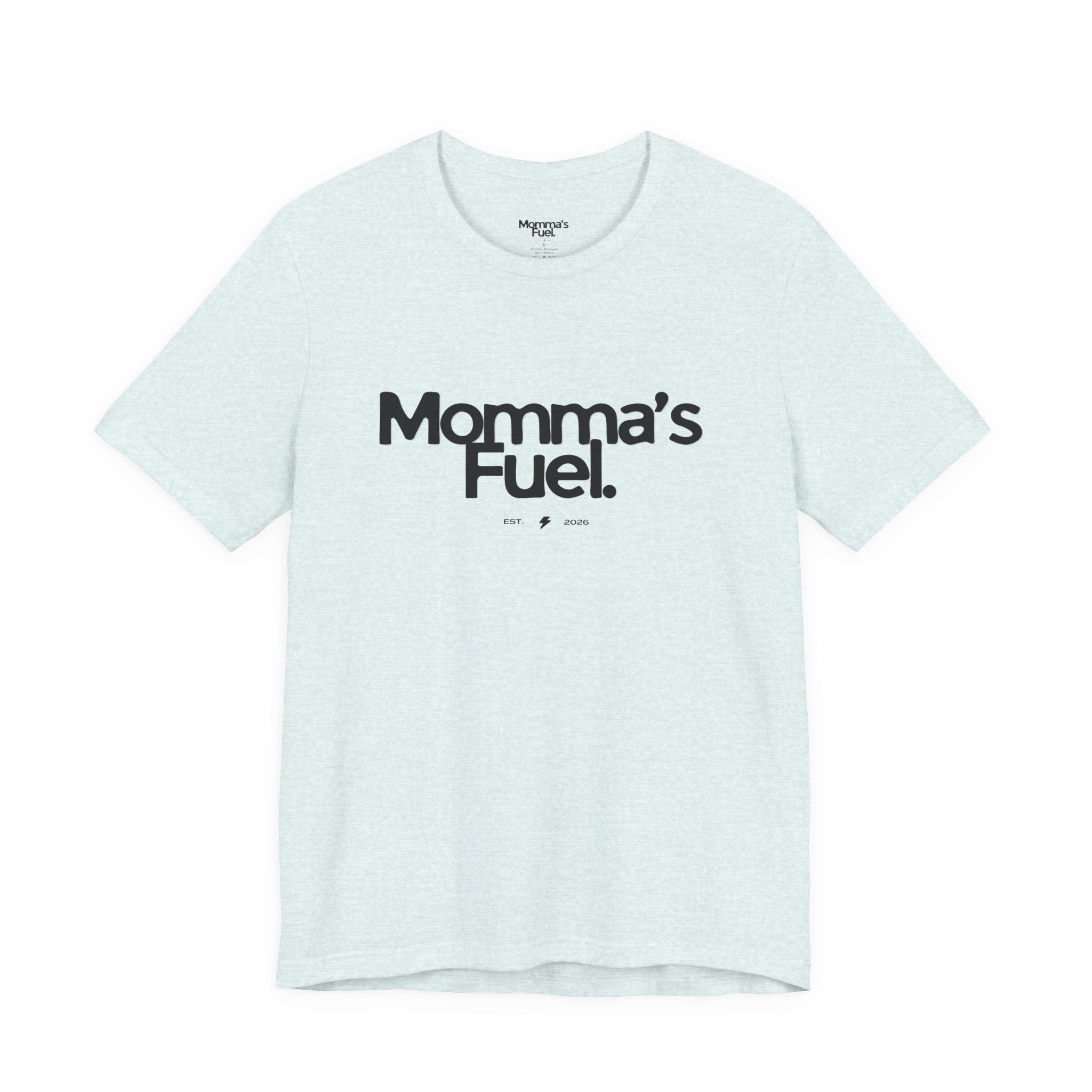 Momma's Fuel Tee — Super Soft & Cute Mom Graphic Shirt
