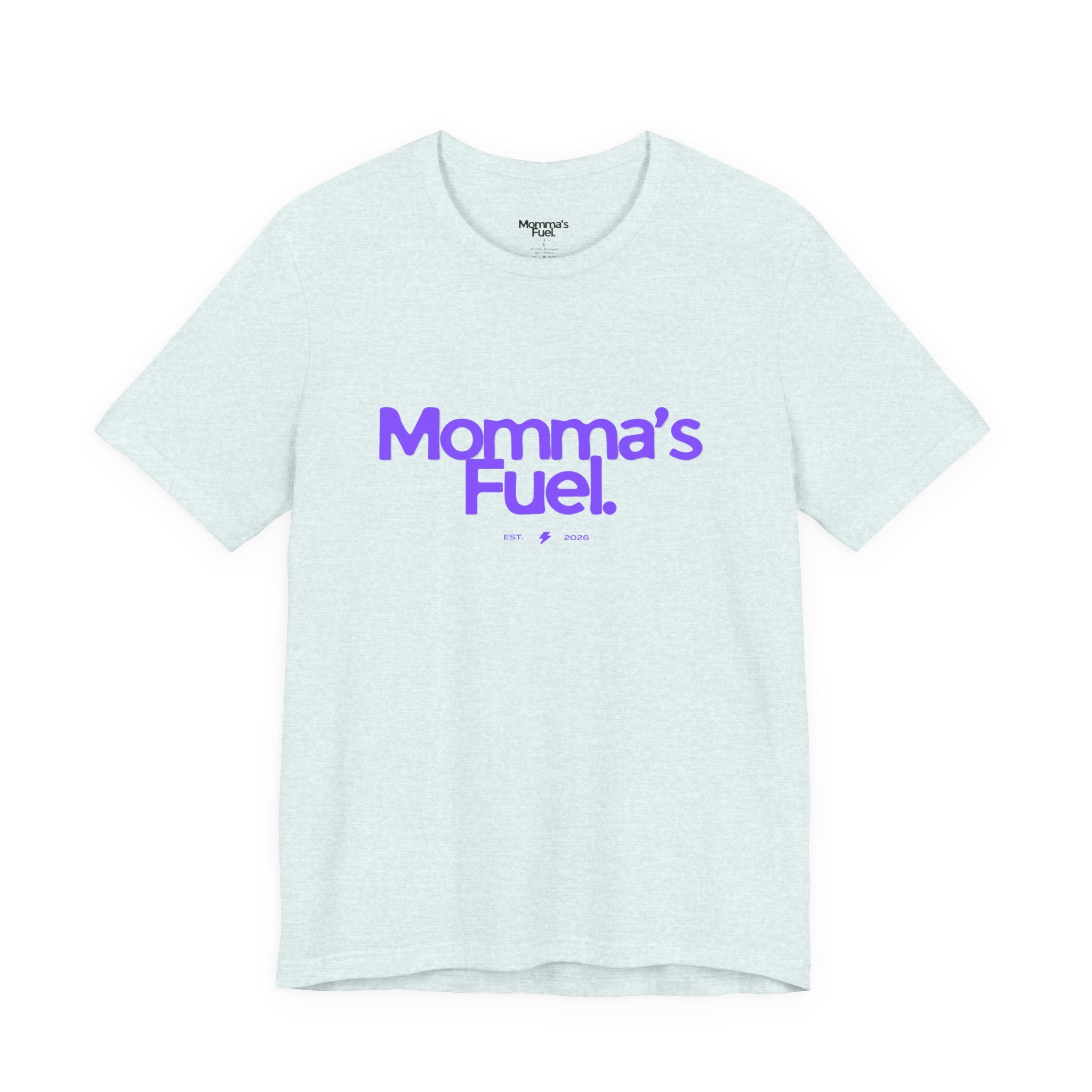 Momma's Fuel T-Shirt — Super Soft & Cute Tee for Moms