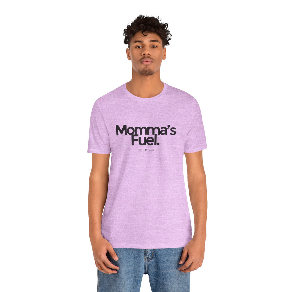Momma's Fuel Tee — Super Soft & Cute Mom Graphic Shirt