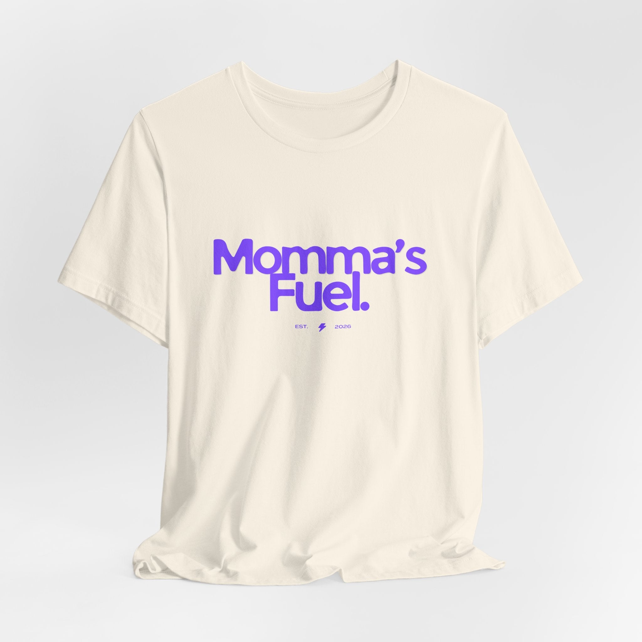 Momma's Fuel T-Shirt — Super Soft & Cute Tee for Moms