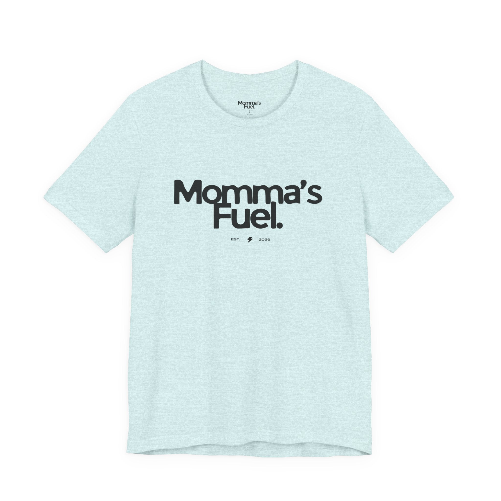 Momma's Fuel Tee — Super Soft & Cute Mom Graphic Shirt