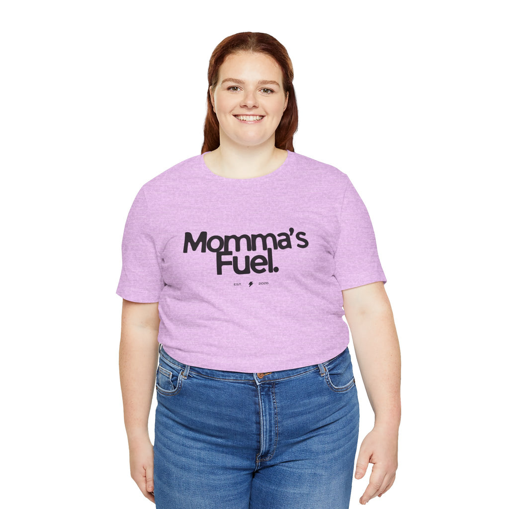 Momma's Fuel Tee — Super Soft & Cute Mom Graphic Shirt