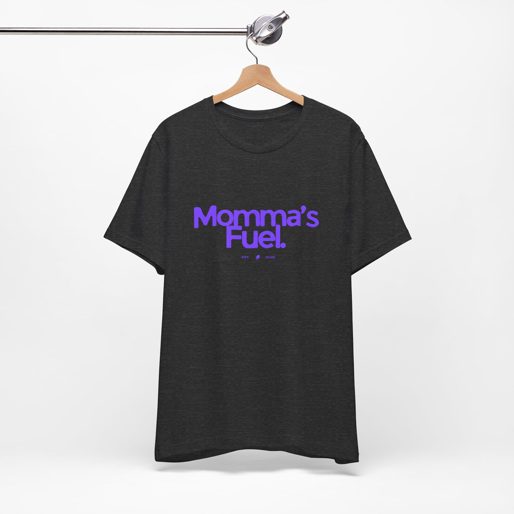 Momma's Fuel T-Shirt — Super Soft & Cute Tee for Moms