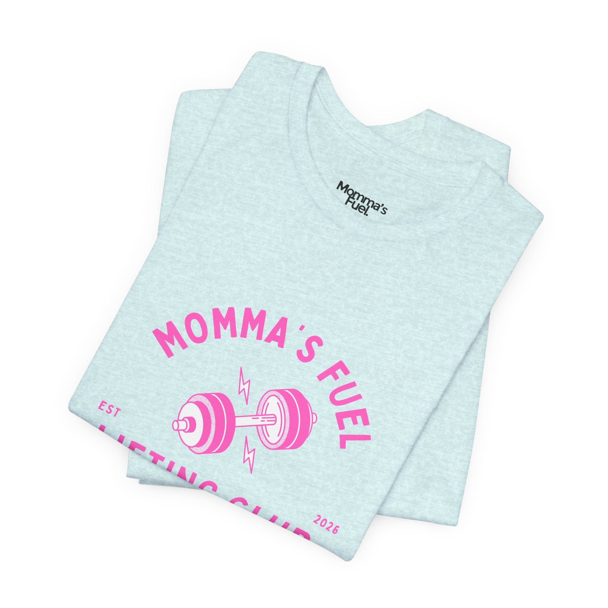 Momma's Fuel Lifting Club T-Shirt — Pink Weightlifting Mom Fitness Tee