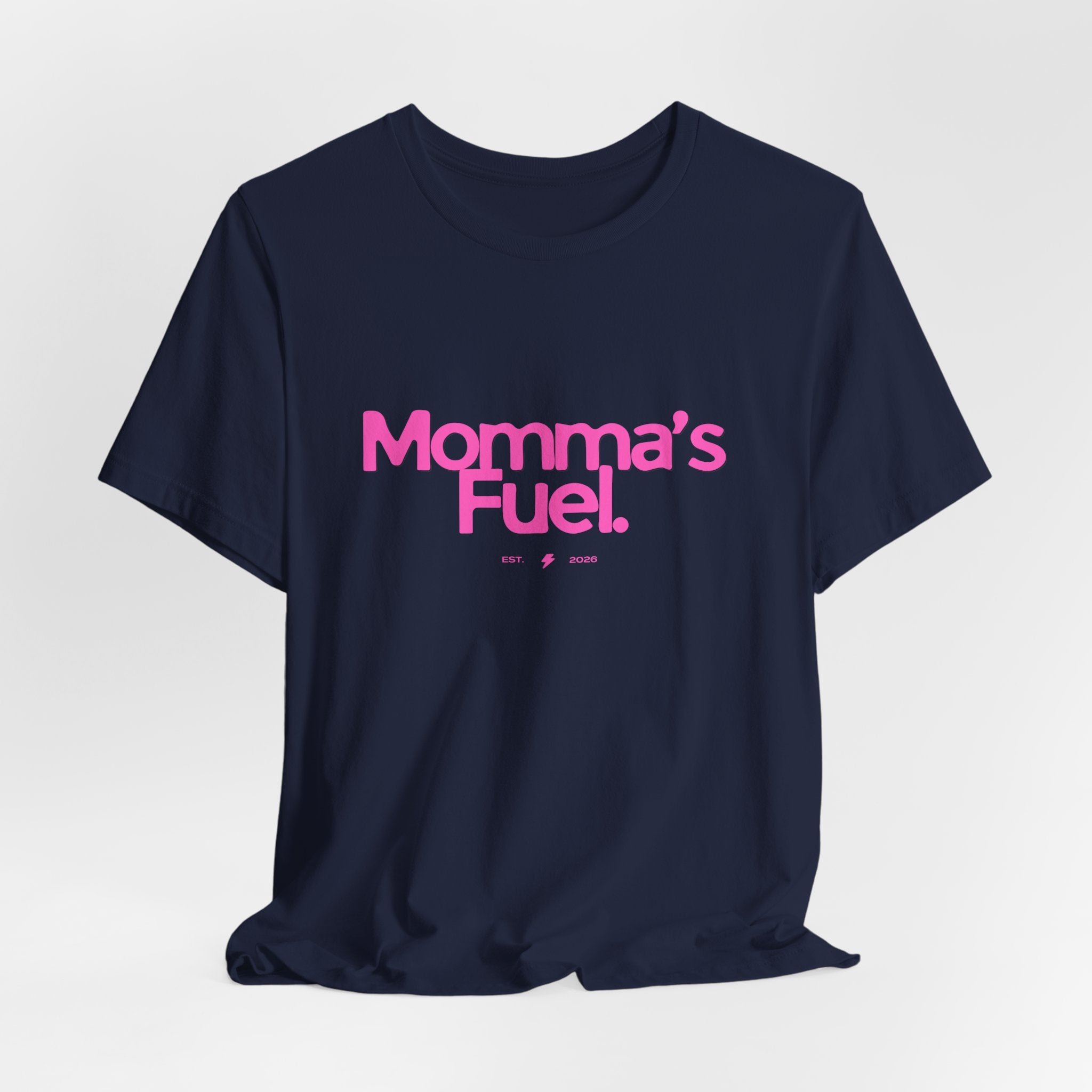 Momma's Fuel T-Shirt — Funny Coffee Tee for Moms