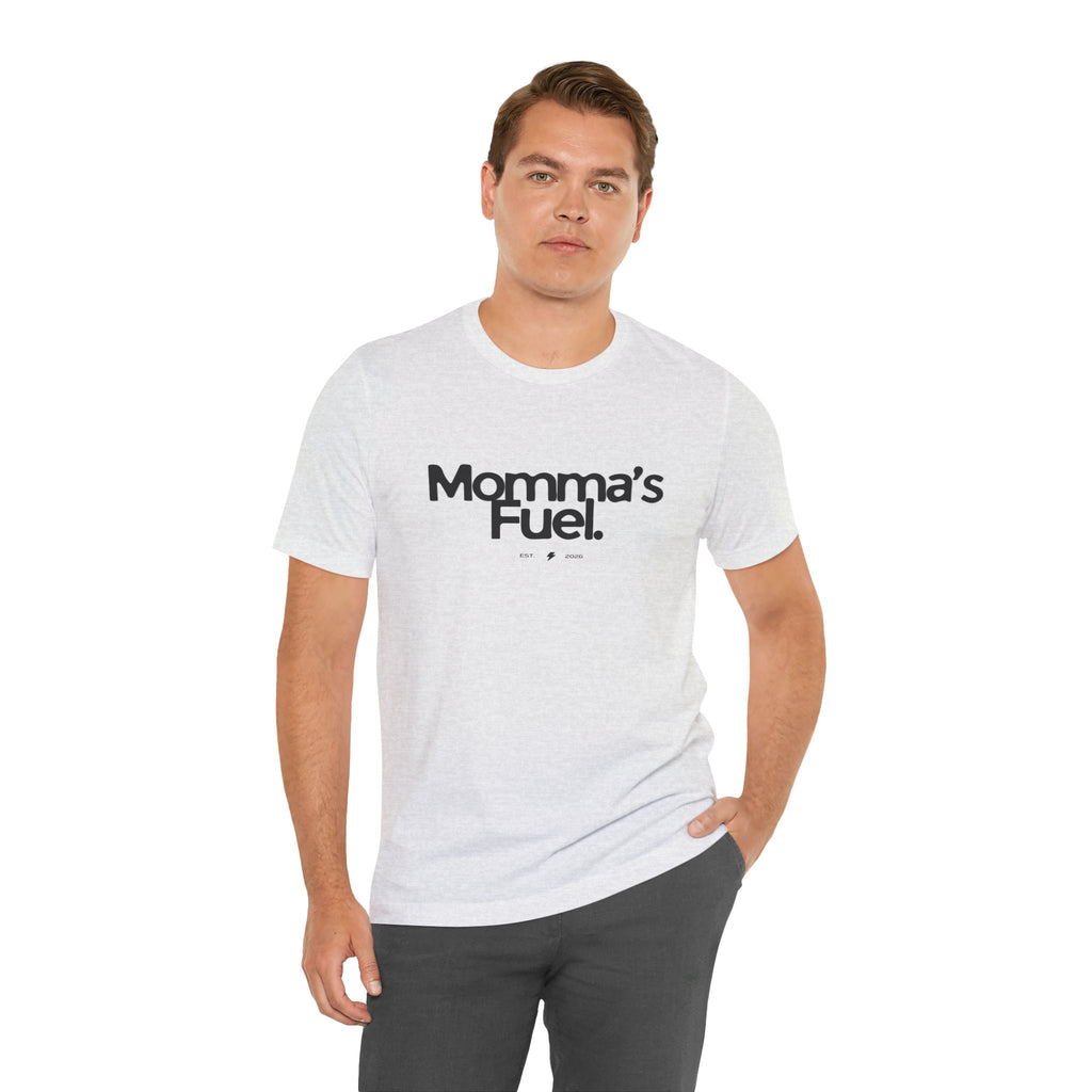 Momma's Fuel Tee — Super Soft & Cute Mom Graphic Shirt