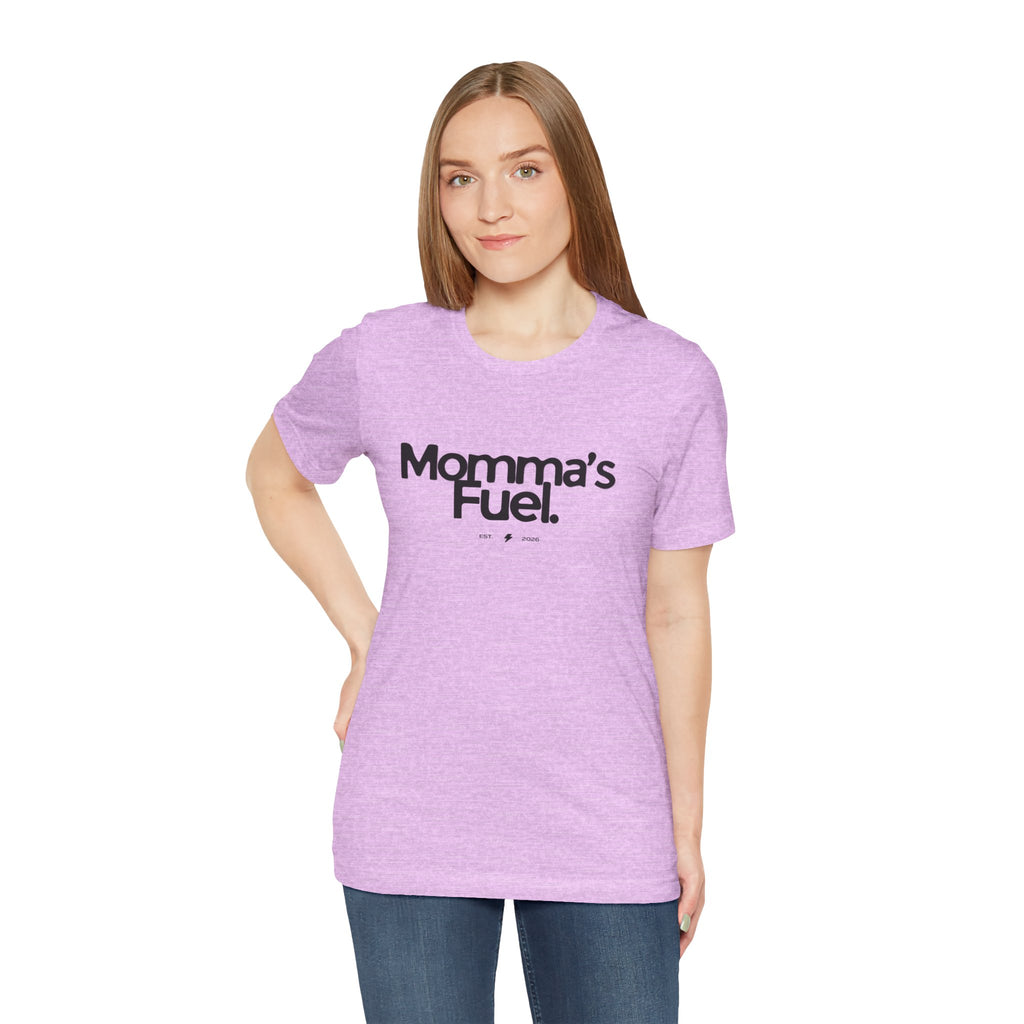 Momma's Fuel Tee — Super Soft & Cute Mom Graphic Shirt