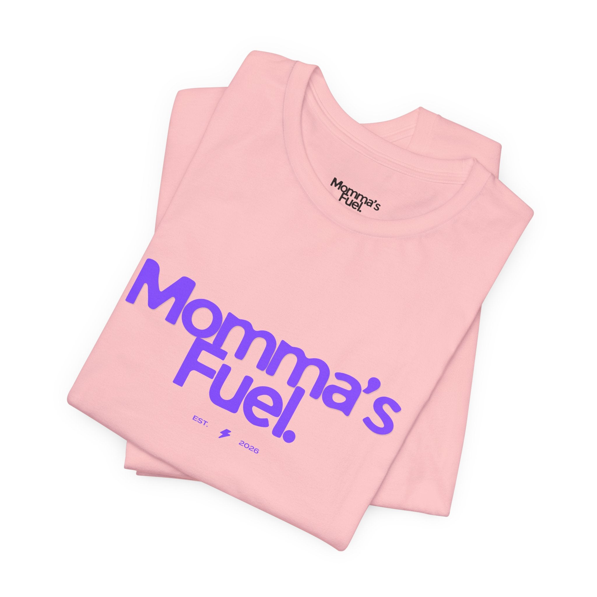 Momma's Fuel T-Shirt — Super Soft & Cute Tee for Moms