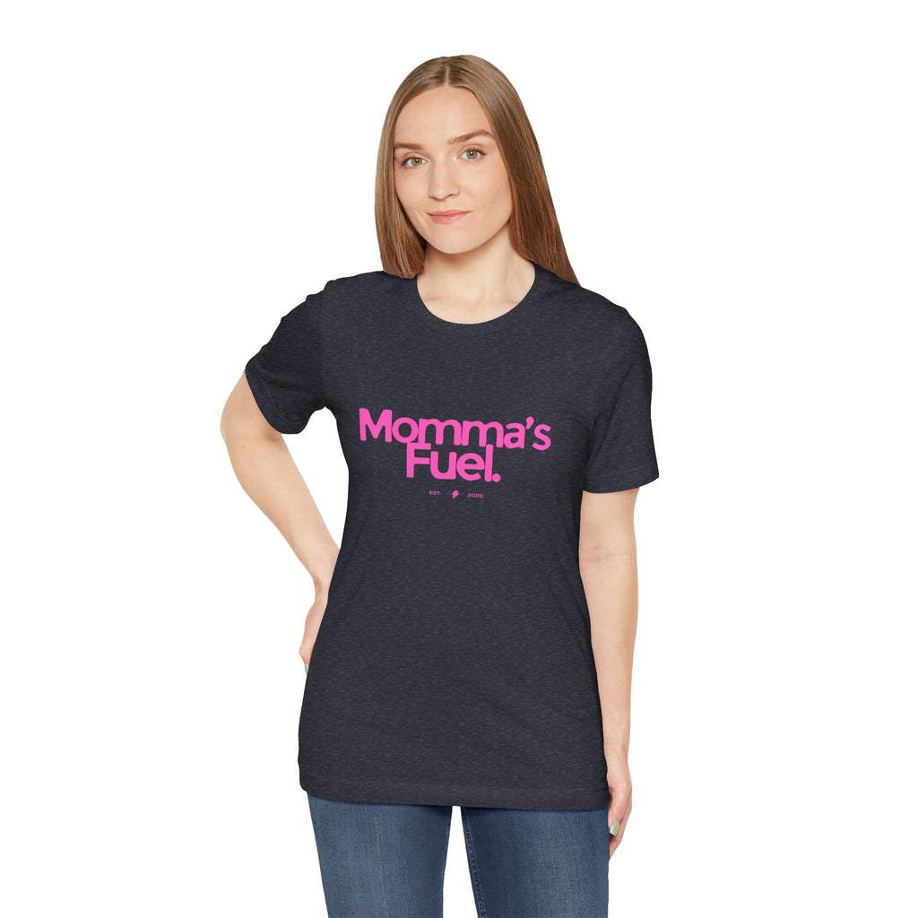 Momma's Fuel T-Shirt — Funny Coffee Tee for Moms