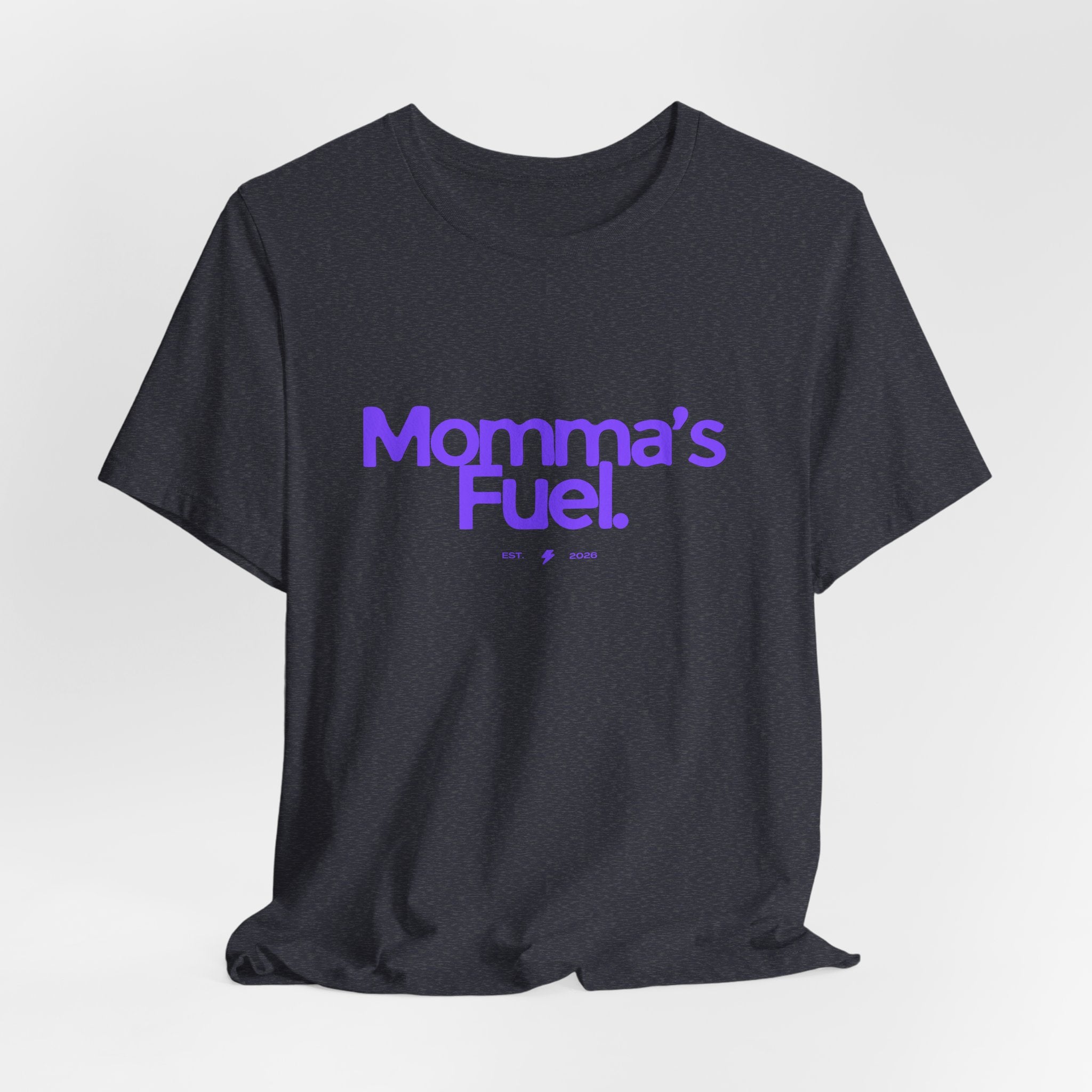 Momma's Fuel T-Shirt — Super Soft & Cute Tee for Moms