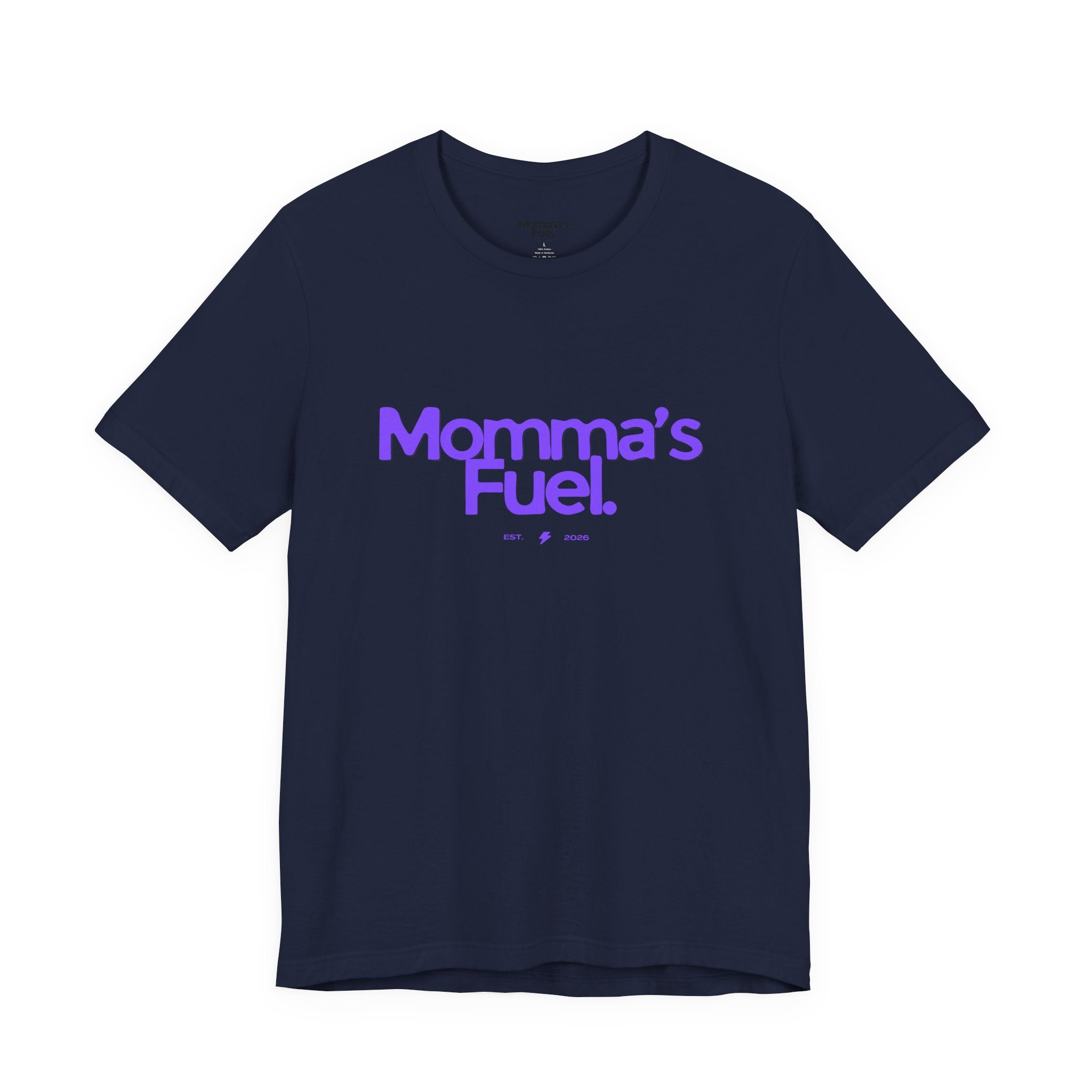 Momma's Fuel T-Shirt — Super Soft & Cute Tee for Moms