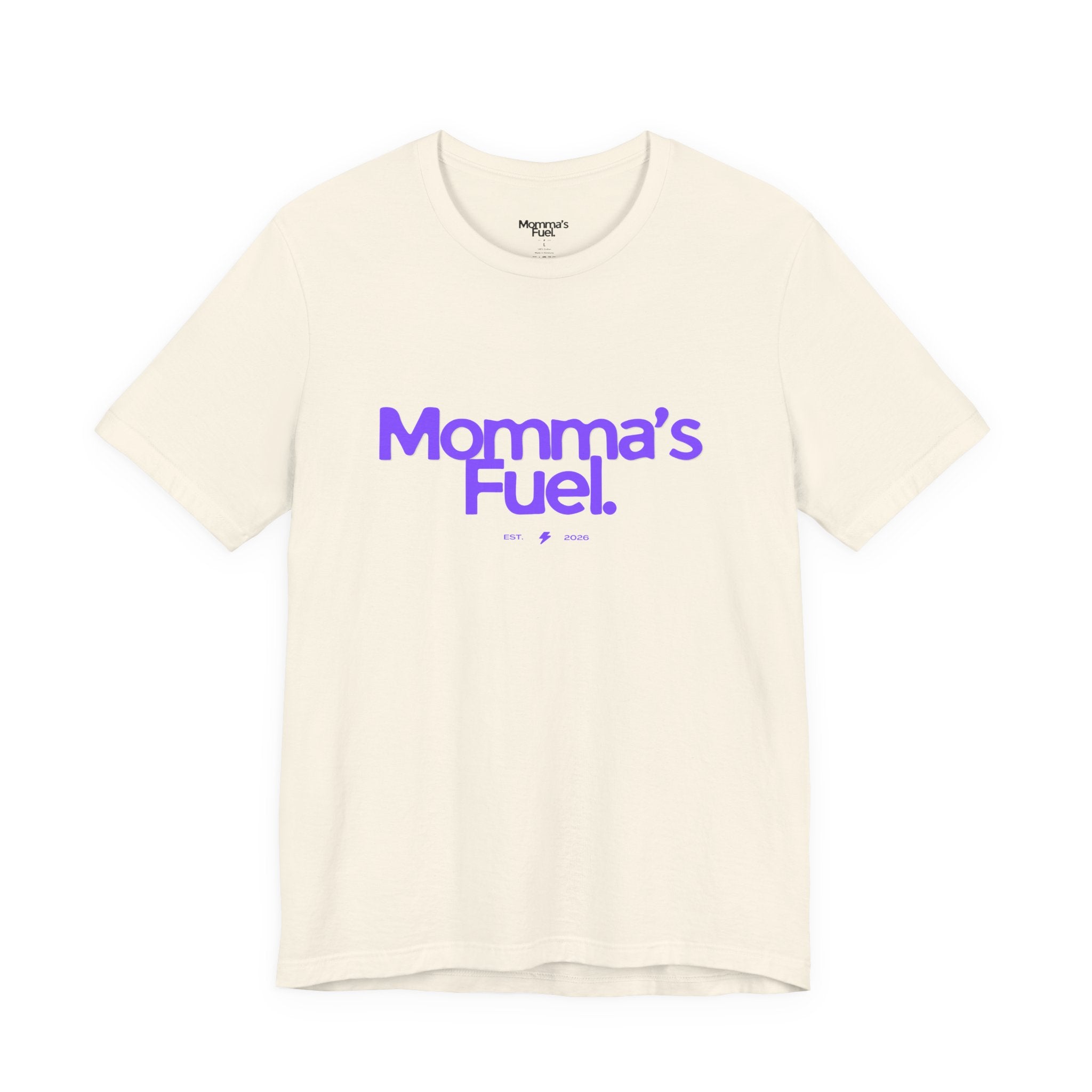 Momma's Fuel T-Shirt — Super Soft & Cute Tee for Moms