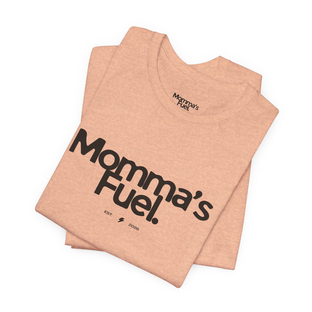 Momma's Fuel Tee — Super Soft & Cute Mom Graphic Shirt