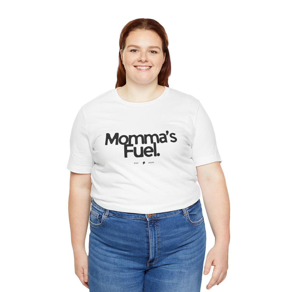 Momma's Fuel Tee — Super Soft & Cute Mom Graphic Shirt