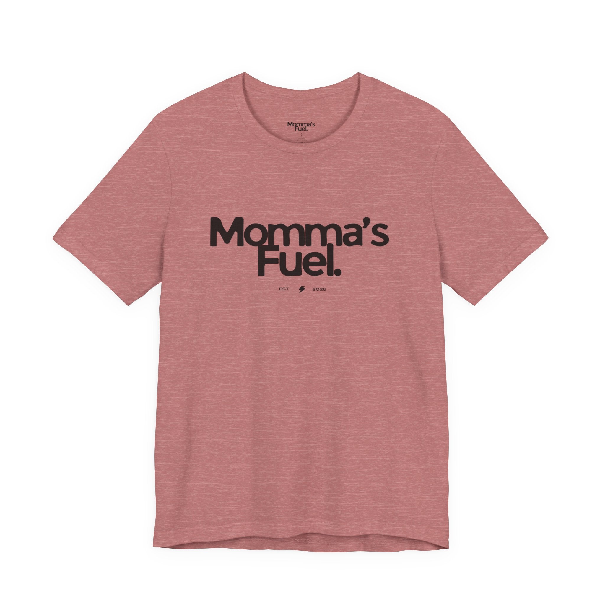 Momma's Fuel Tee — Super Soft & Cute Mom Graphic Shirt