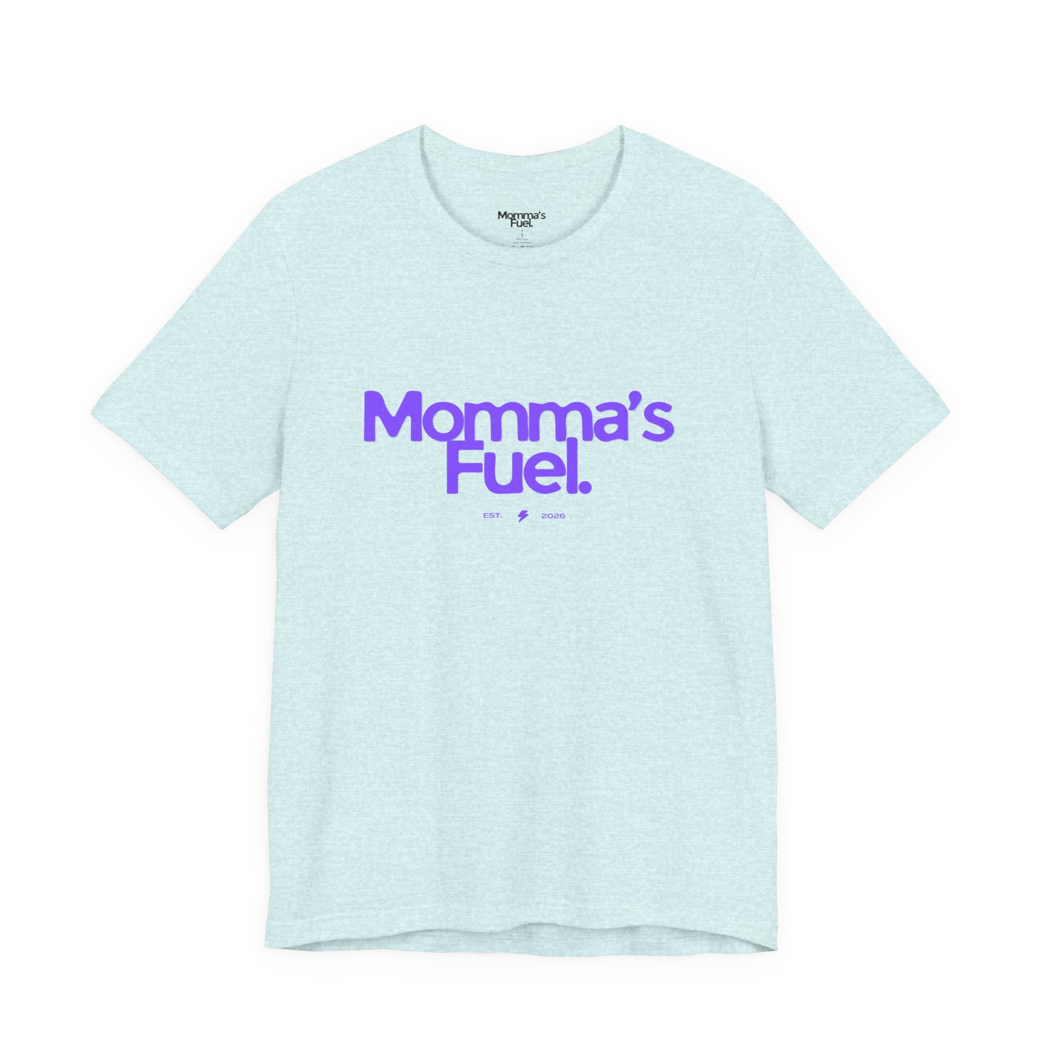 Momma's Fuel T-Shirt — Super Soft & Cute Tee for Moms
