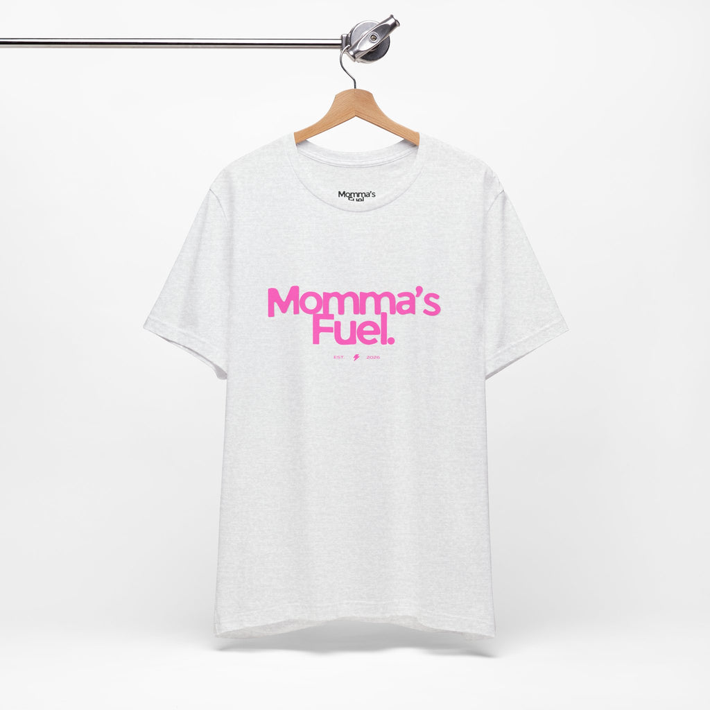 Momma's Fuel T-Shirt — Funny Coffee Tee for Moms