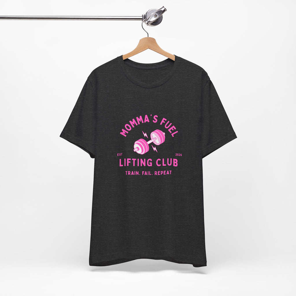 Momma's Fuel Lifting Club T-Shirt — Pink Weightlifting Mom Fitness Tee
