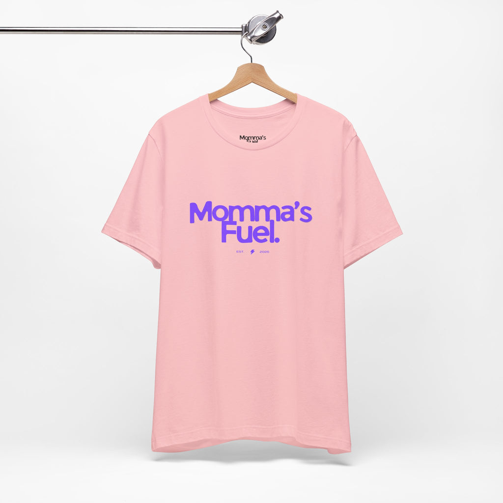 Momma's Fuel T-Shirt — Super Soft & Cute Tee for Moms