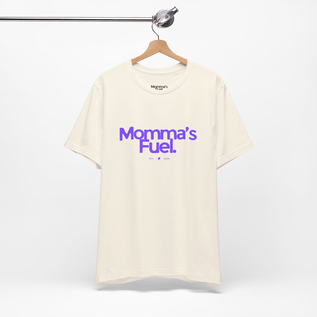 Momma's Fuel T-Shirt — Super Soft & Cute Tee for Moms