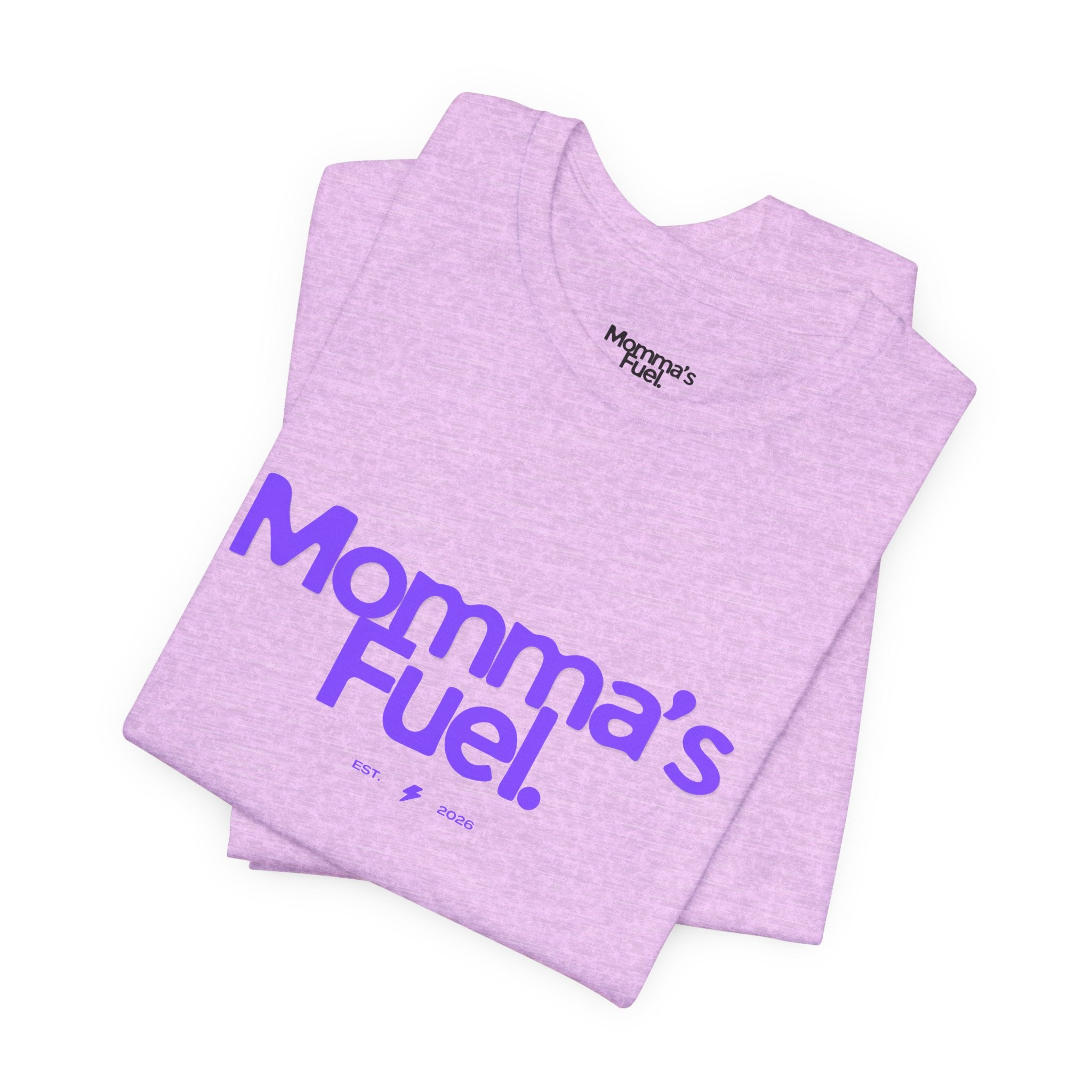 Momma's Fuel T-Shirt — Super Soft & Cute Tee for Moms