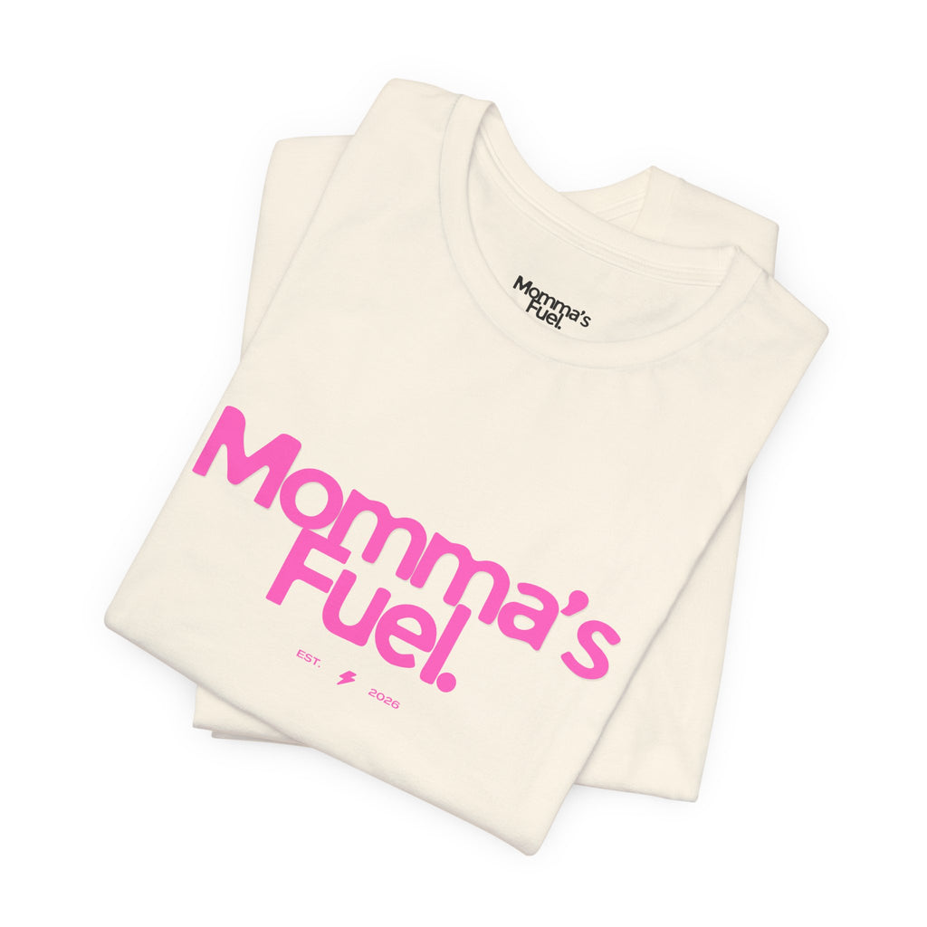 Momma's Fuel T-Shirt — Funny Coffee Tee for Moms
