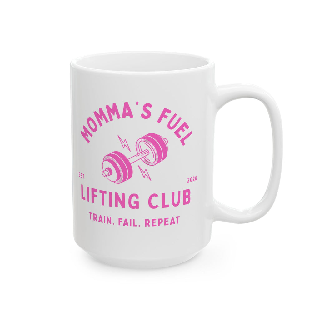 Fitness Mug — "Mom Fuel" Lifting Club Ceramic Coffee Mug (11oz & 15oz)