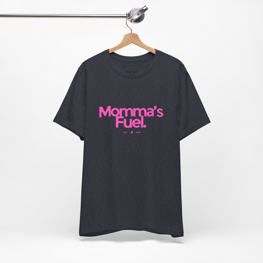 Momma's Fuel T-Shirt — Funny Coffee Tee for Moms