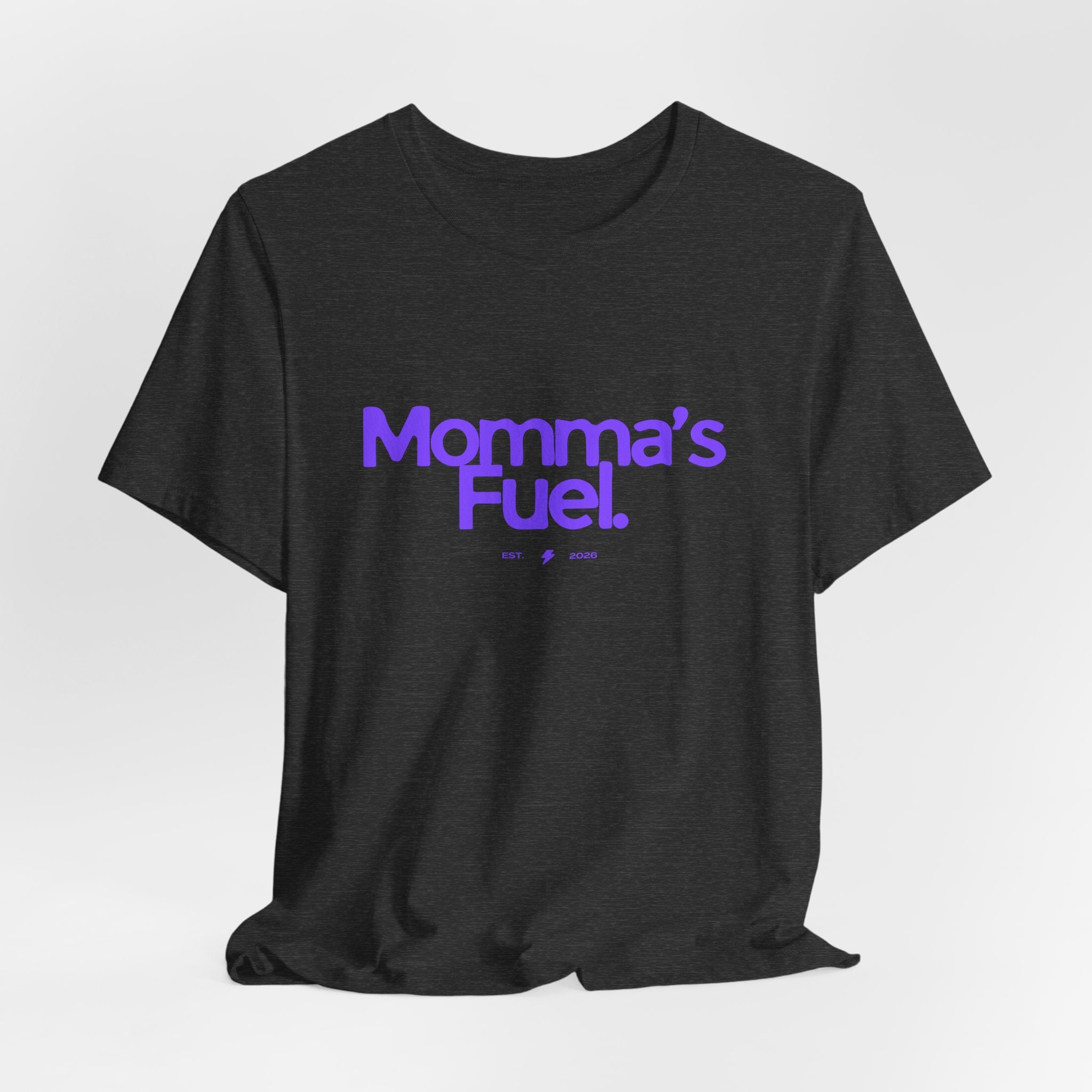 Momma's Fuel T-Shirt — Super Soft & Cute Tee for Moms