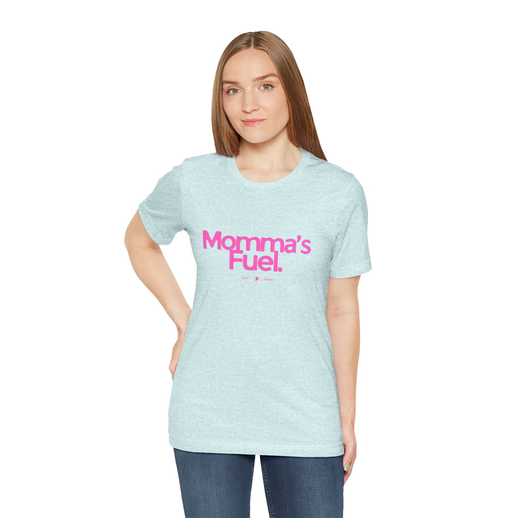Momma's Fuel T-Shirt — Funny Coffee Tee for Moms