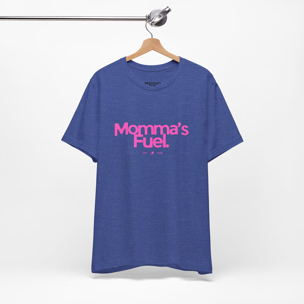Momma's Fuel T-Shirt — Funny Coffee Tee for Moms
