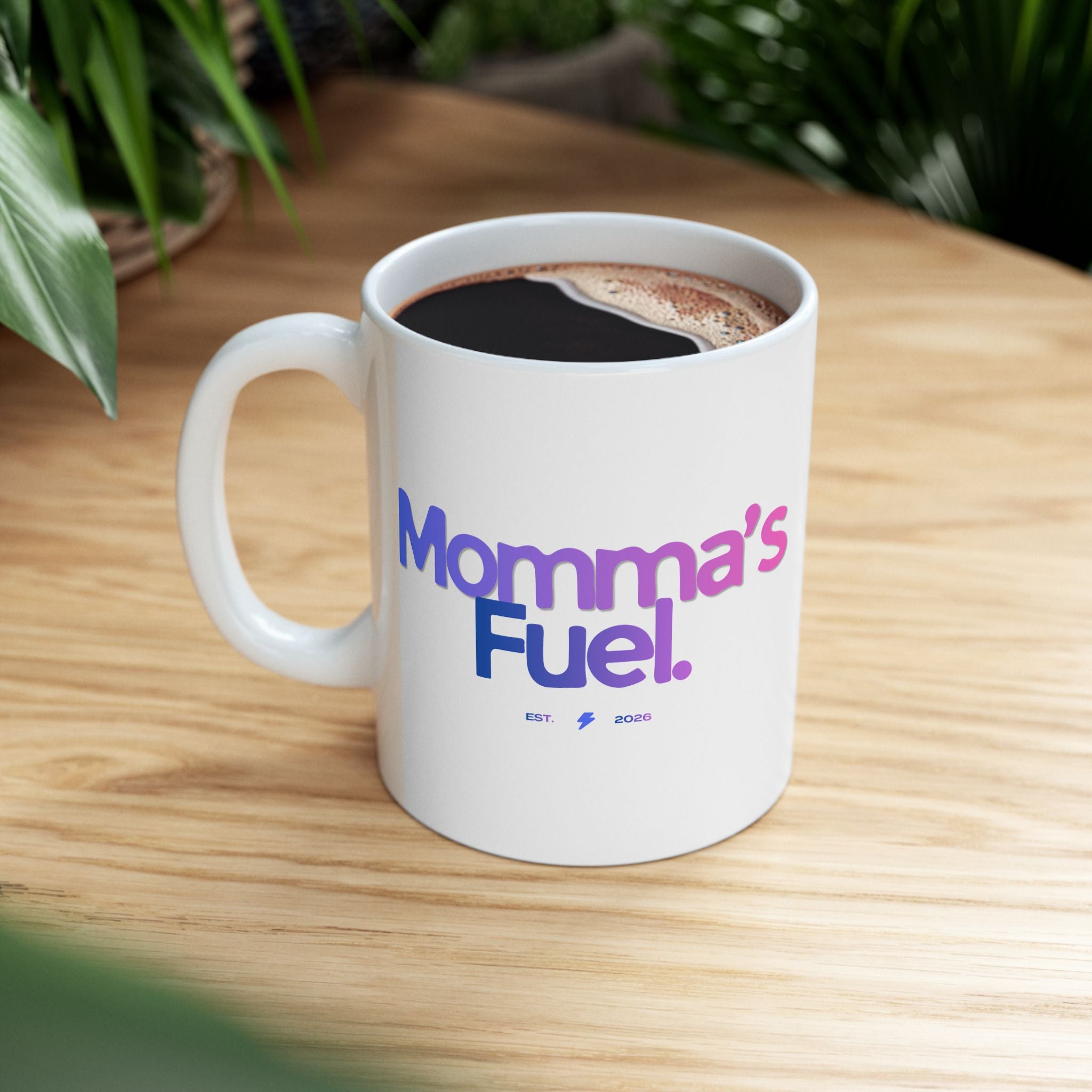 Mama's Fuel Ceramic Mug — Cute Cup to Energize Your Morning (11oz/15oz)