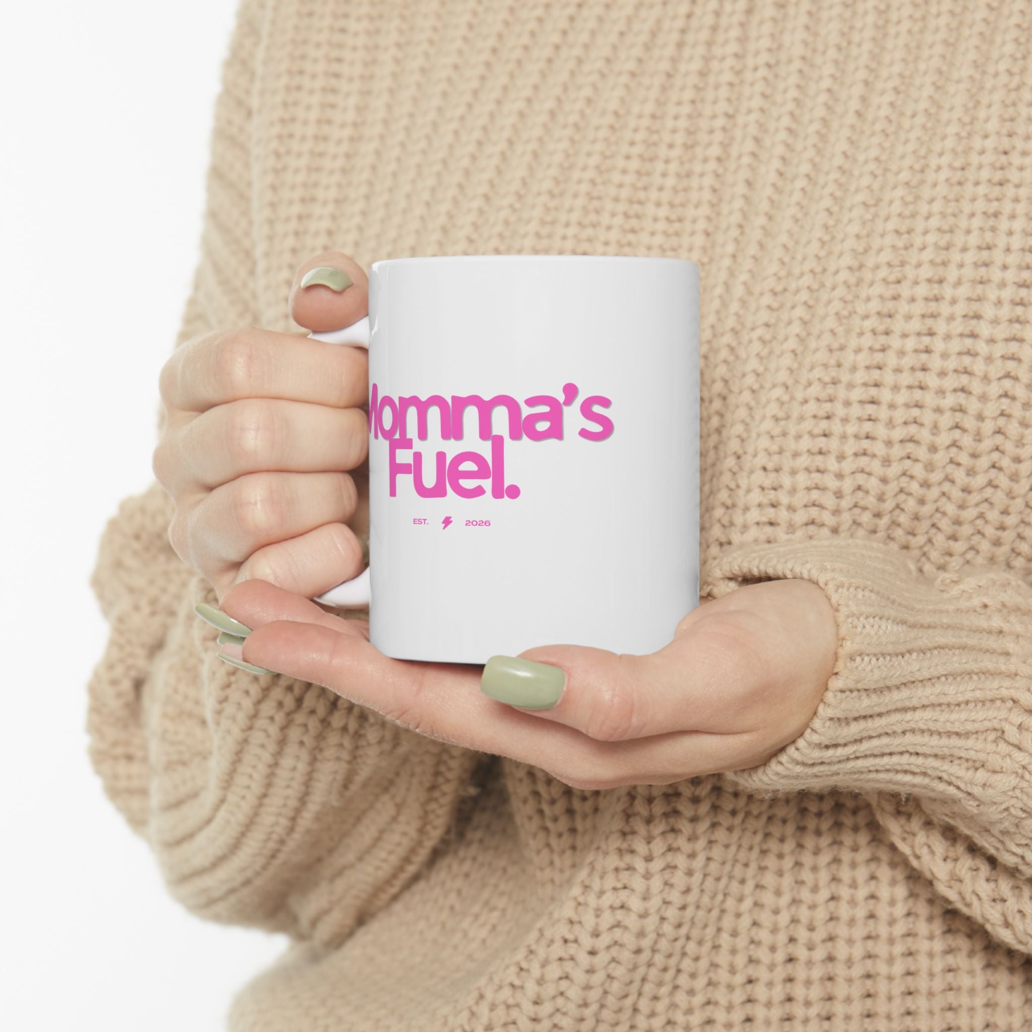 Mama's Fuel Pink Ceramic Mug To Fuel Your Day (11oz, 15oz)