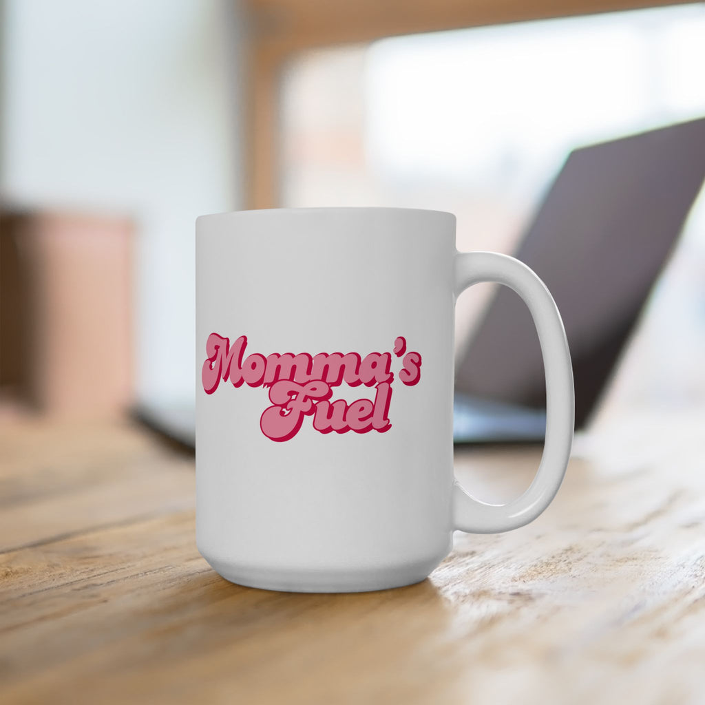 Momma's Fuel Ceramic Mug — Elegant & Cute Cup to Kickstart Morning for Moms (11oz & 15oz)