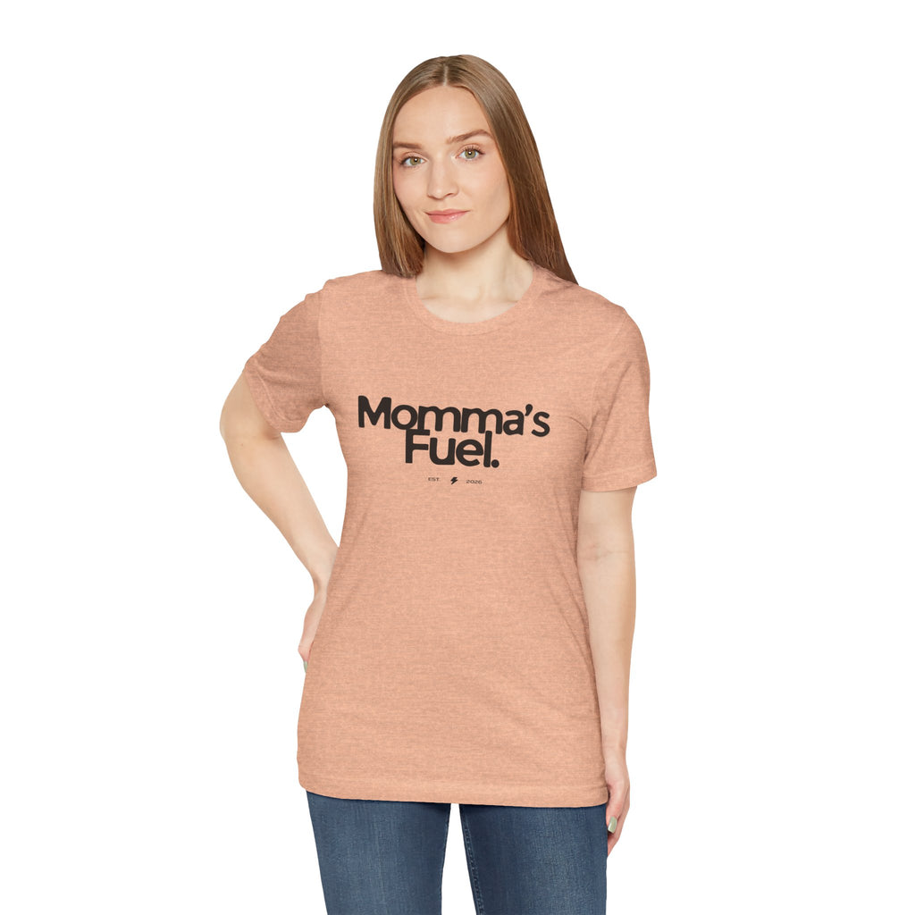 Momma's Fuel Tee — Super Soft & Cute Mom Graphic Shirt