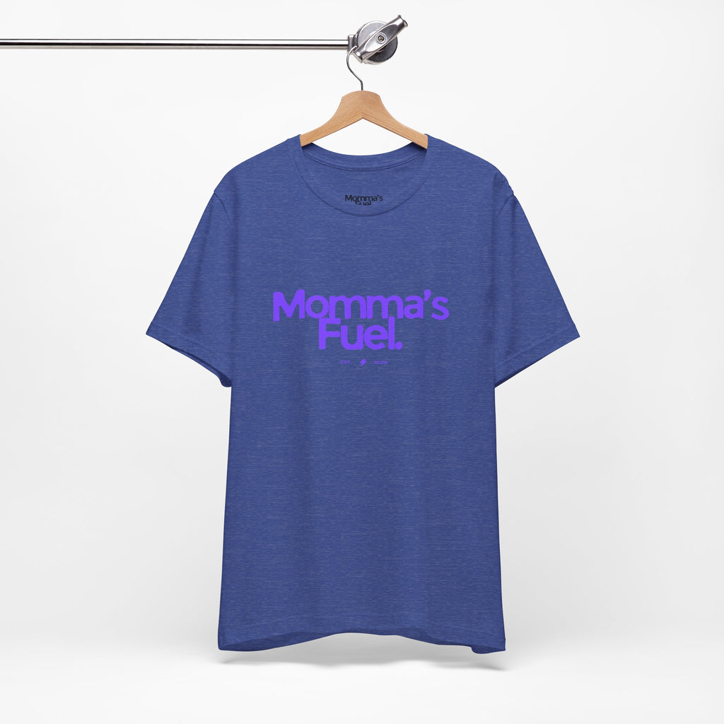 Momma's Fuel T-Shirt — Super Soft & Cute Tee for Moms