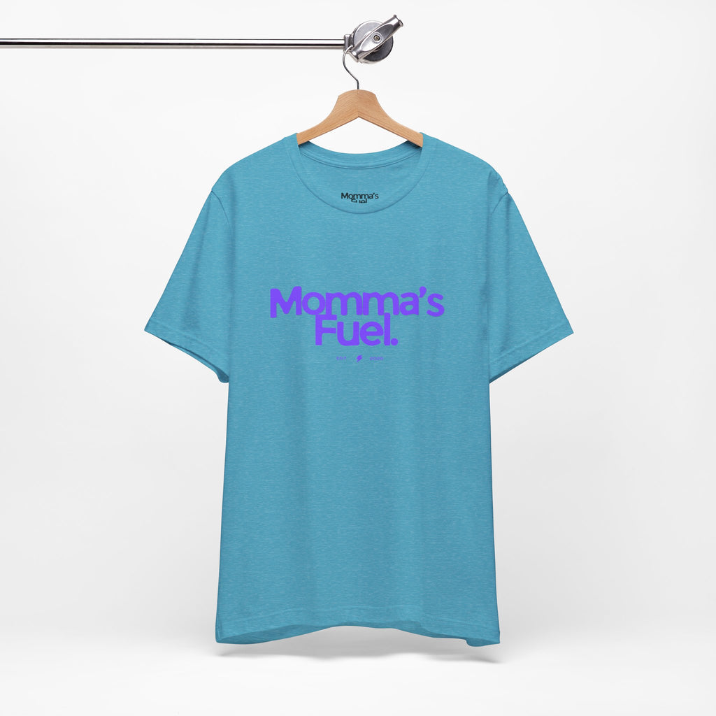Momma's Fuel T-Shirt — Super Soft & Cute Tee for Moms