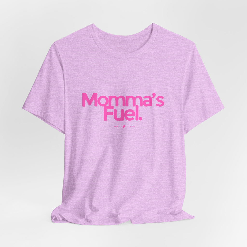 Momma's Fuel T-Shirt — Funny Coffee Tee for Moms
