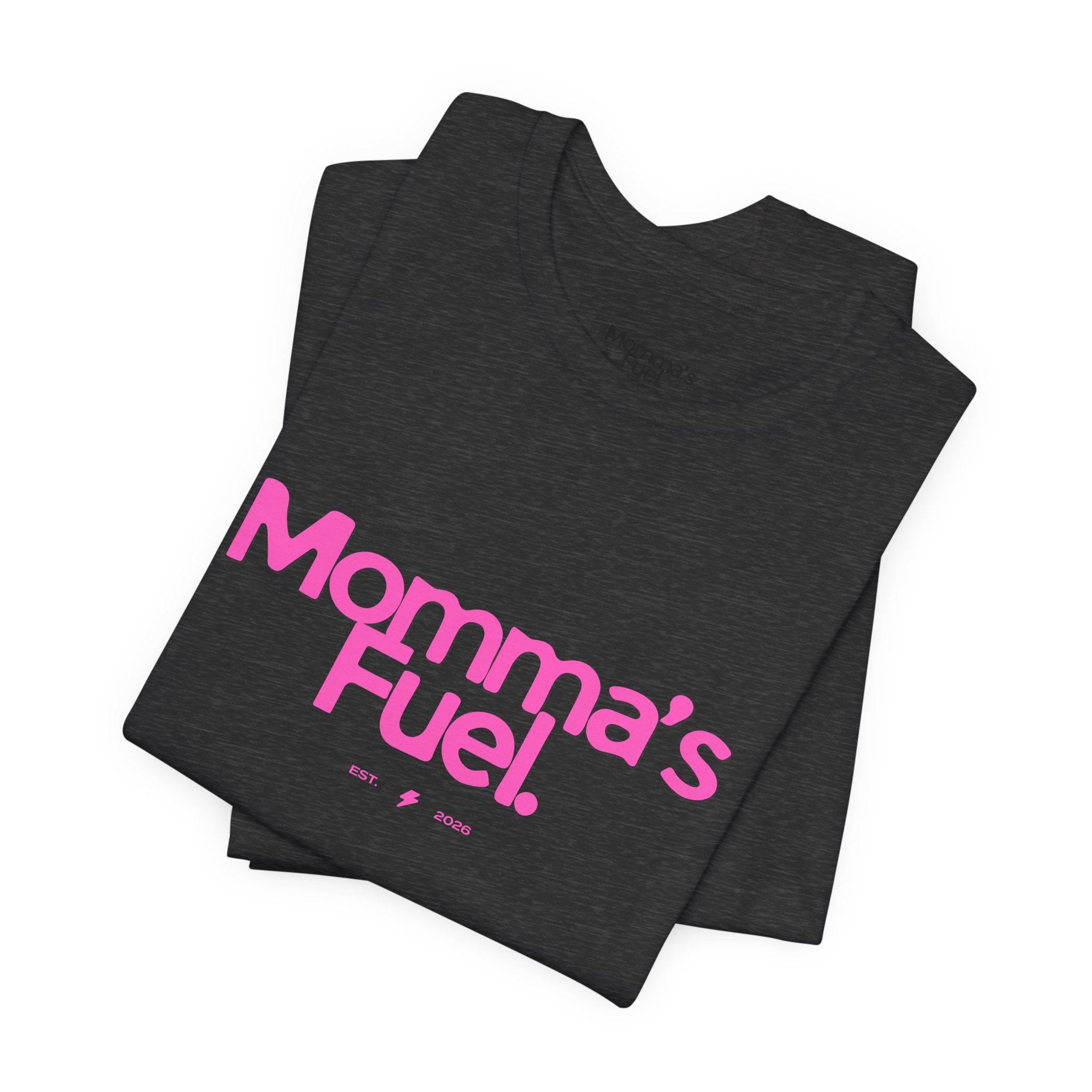 Momma's Fuel T-Shirt — Funny Coffee Tee for Moms
