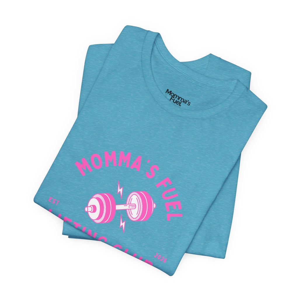 Momma's Fuel Lifting Club T-Shirt — Pink Weightlifting Mom Fitness Tee