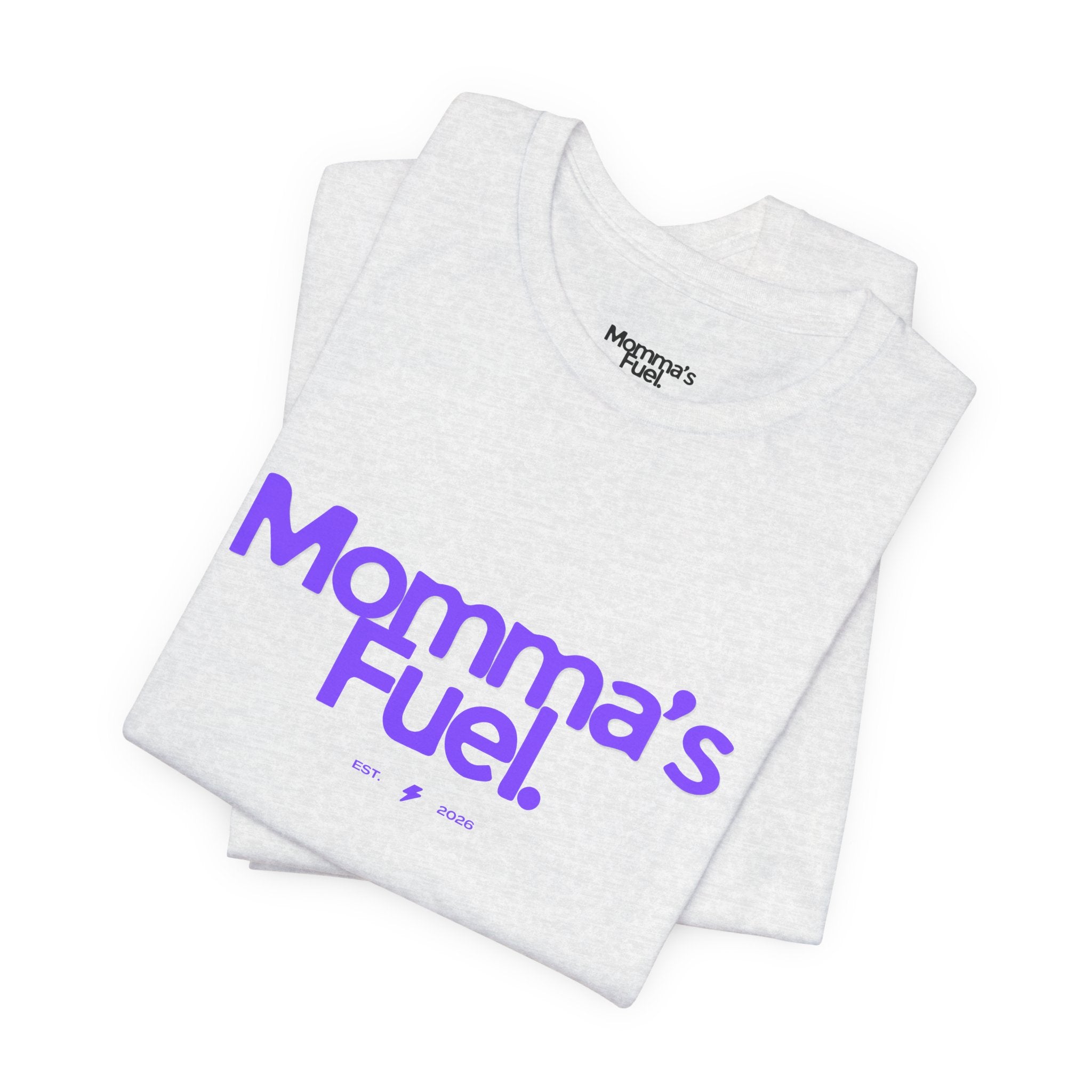 Momma's Fuel T-Shirt — Super Soft & Cute Tee for Moms