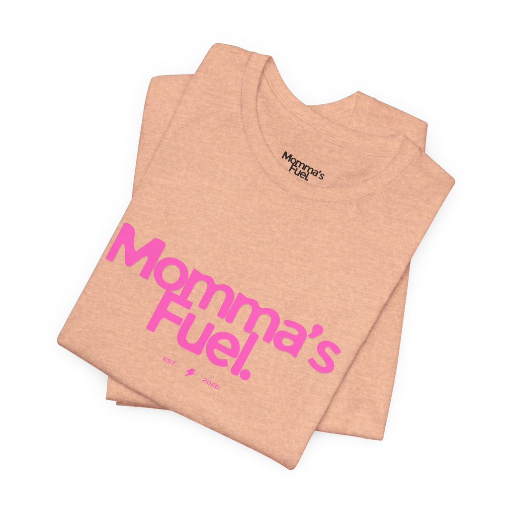 Momma's Fuel T-Shirt — Funny Coffee Tee for Moms