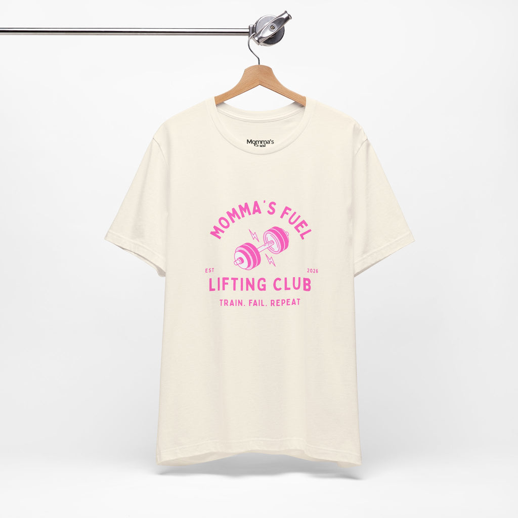 Momma's Fuel Lifting Club T-Shirt — Pink Weightlifting Mom Fitness Tee