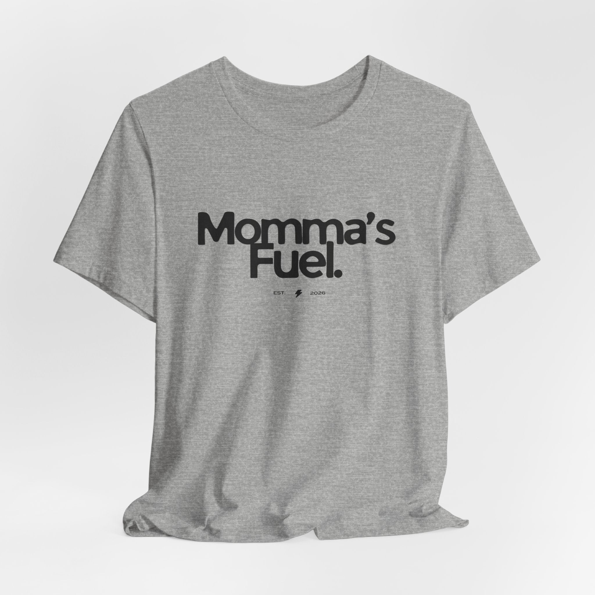 Momma's Fuel Tee — Super Soft & Cute Mom Graphic Shirt