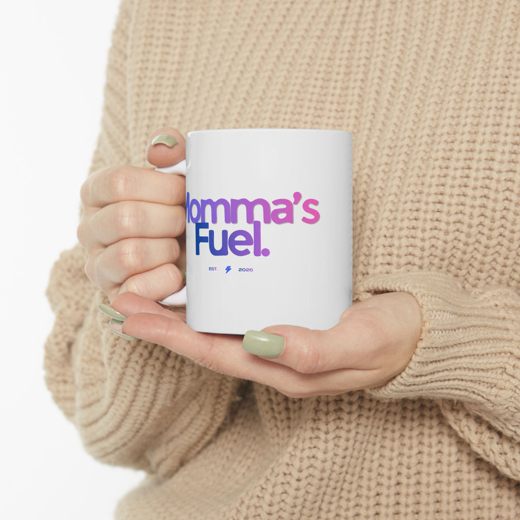 Mama's Fuel Ceramic Mug — Cute Cup to Energize Your Morning (11oz/15oz)